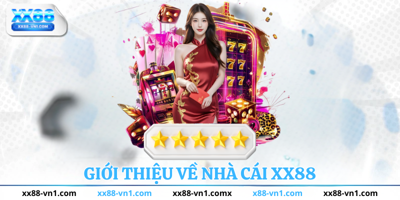 Giới thiệu về nhà cái XX88