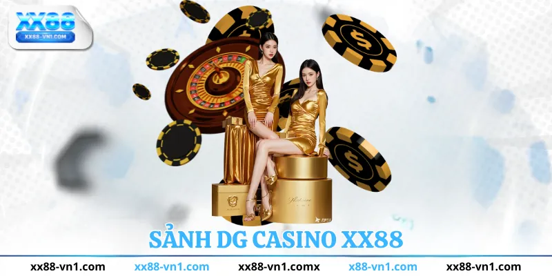 Sảnh DG Casino XX88