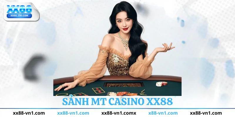 Sảnh MT Casino XX88