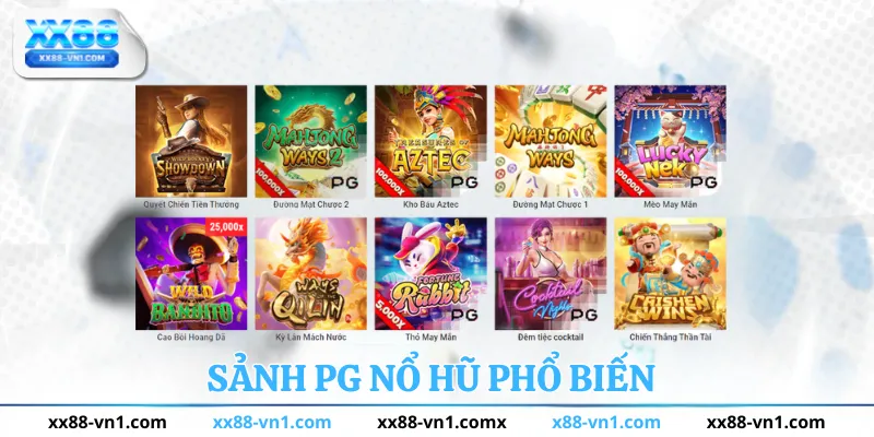 Sảnh PG Nổ Hũ Phổ Biến