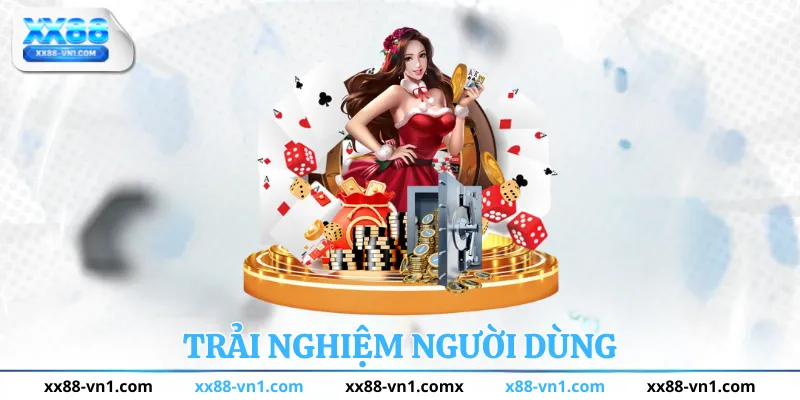Trải nghiệm người dùng