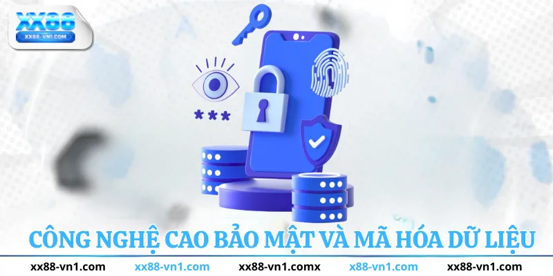 Công nghệ cao bảo mật và mã hóa dữ liệu
